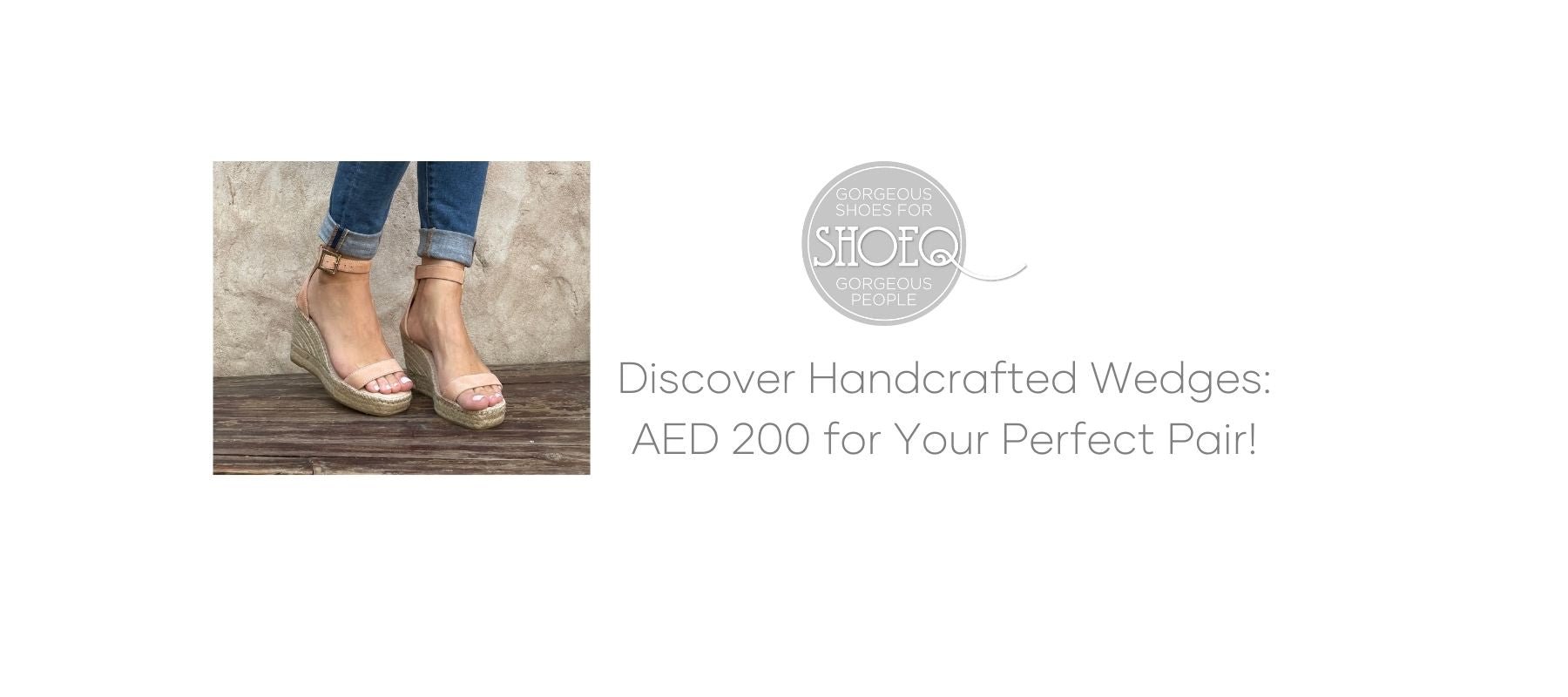 Discover Handcrafted Wedges: AED 200 for Your Perfect Pair! - Shoeq